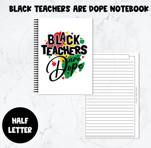 Black Teachers Are Dope Notebook